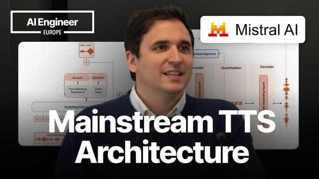 Why TTS Models Now Look Like LLMs — Samuel Humeau, Mistral AI (AI Engineer Europe)